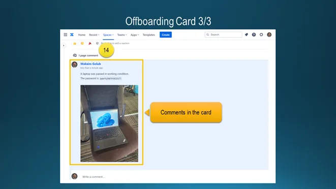 Slide «Offboarding Card 3/3»: a comment on the Confluence page stating that a laptop was passed in working condition, with a password and a photo of the returned laptop attached.